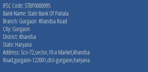 State Bank Of Patiala Gurgaon Khandsa Road Branch Khandsa IFSC Code STBP0000995