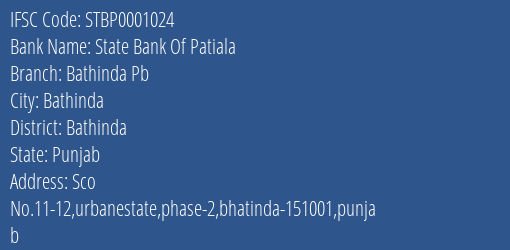 State Bank Of Patiala Bathinda Pb Branch, Branch Code 001024 & IFSC Code STBP0001024