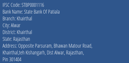 State Bank Of Patiala Khairthal Branch Khairthal IFSC Code STBP0001116