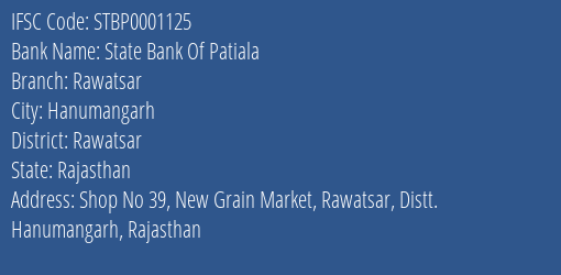 State Bank Of Patiala Rawatsar Branch Rawatsar IFSC Code STBP0001125