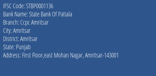 State Bank Of Patiala Ccpc Amritsar Branch, Branch Code 001136 & IFSC Code STBP0001136