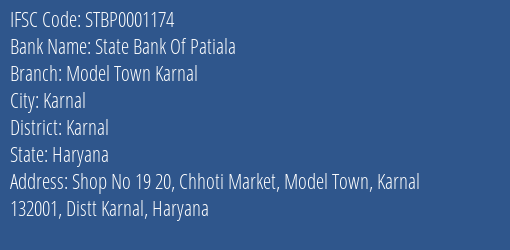 State Bank Of Patiala Model Town Karnal Branch, Branch Code 001174 & IFSC Code STBP0001174