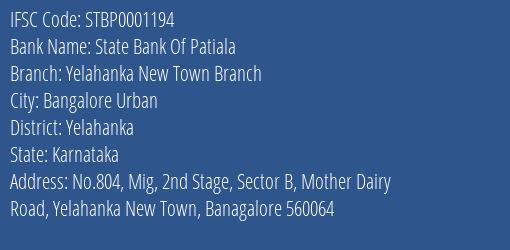 State Bank Of Patiala Yelahanka New Town Branch Branch Yelahanka IFSC Code STBP0001194
