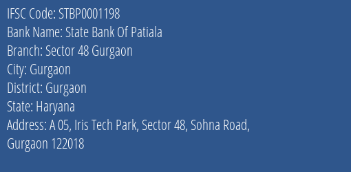 State Bank Of Patiala Sector 48 Gurgaon Branch Gurgaon IFSC Code STBP0001198