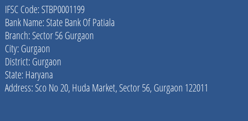 State Bank Of Patiala Sector 56 Gurgaon Branch Gurgaon IFSC Code STBP0001199