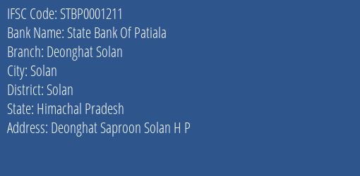 State Bank Of Patiala Deonghat Solan Branch Solan IFSC Code STBP0001211