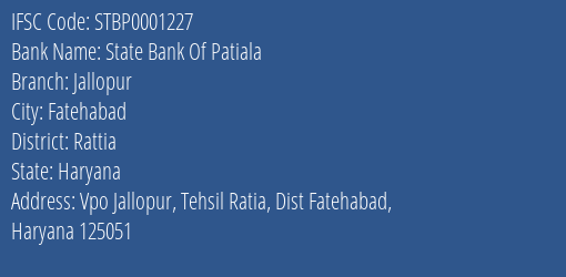 State Bank Of Patiala Jallopur Branch Rattia IFSC Code STBP0001227