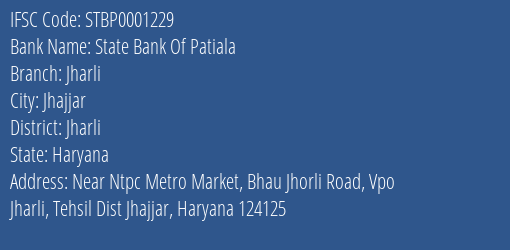 State Bank Of Patiala Jharli Branch Jharli IFSC Code STBP0001229
