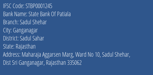 State Bank Of Patiala Sadul Shehar Branch Sadul Sahar IFSC Code STBP0001245