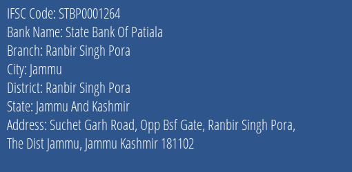 State Bank Of Patiala Ranbir Singh Pora Branch Ranbir Singh Pora IFSC Code STBP0001264