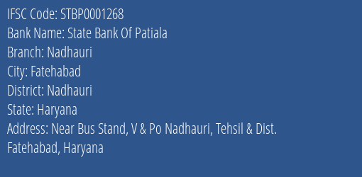 State Bank Of Patiala Nadhauri Branch Nadhauri IFSC Code STBP0001268