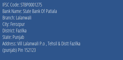 State Bank Of Patiala Lalanwali Branch Fazilka IFSC Code STBP0001275
