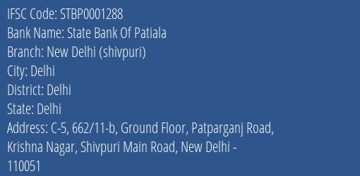 State Bank Of Patiala New Delhi Shivpuri Branch Delhi IFSC Code STBP0001288