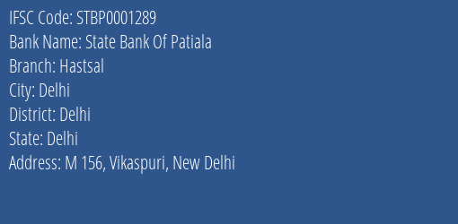 State Bank Of Patiala Hastsal Branch Delhi IFSC Code STBP0001289