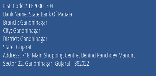 State Bank Of Patiala Gandhinagar Branch Gandhinagar IFSC Code STBP0001304