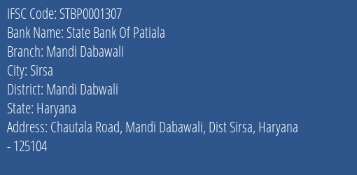 State Bank Of Patiala Mandi Dabawali Branch Mandi Dabwali IFSC Code STBP0001307