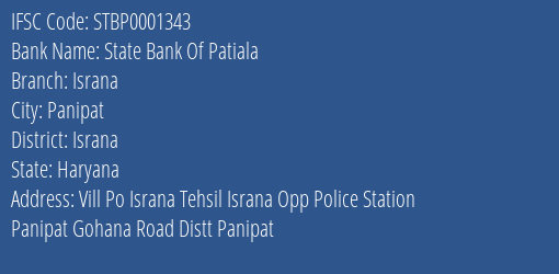 State Bank Of Patiala Israna Branch Israna IFSC Code STBP0001343