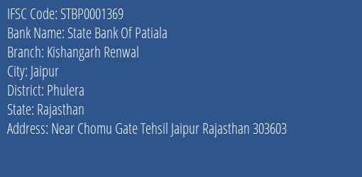 State Bank Of Patiala Kishangarh Renwal Branch Phulera IFSC Code STBP0001369