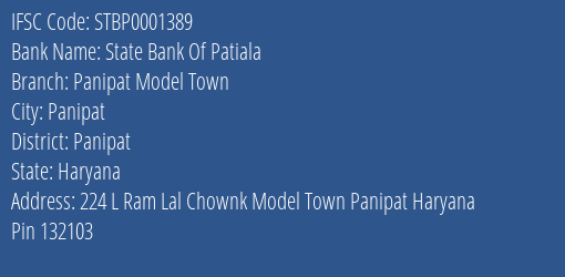 State Bank Of Patiala Panipat Model Town Branch Panipat IFSC Code STBP0001389