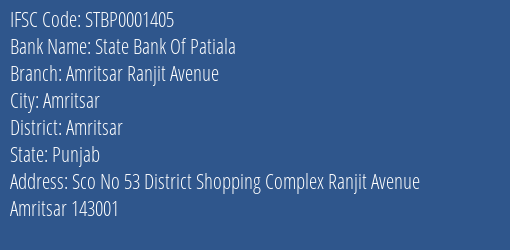 State Bank Of Patiala Amritsar Ranjit Avenue Branch, Branch Code 001405 & IFSC Code STBP0001405
