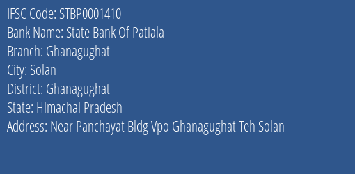 State Bank Of Patiala Ghanagughat Branch Ghanagughat IFSC Code STBP0001410