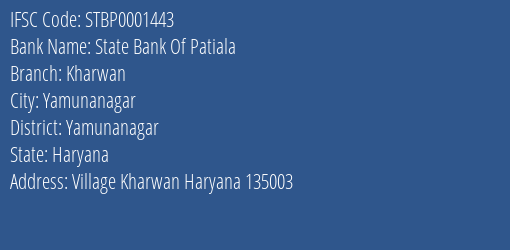 State Bank Of Patiala Kharwan Branch Yamunanagar IFSC Code STBP0001443