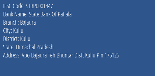State Bank Of Patiala Bajaura Branch Kullu IFSC Code STBP0001447