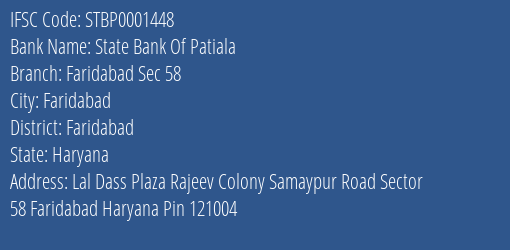 State Bank Of Patiala Faridabad Sec 58 Branch Faridabad IFSC Code STBP0001448