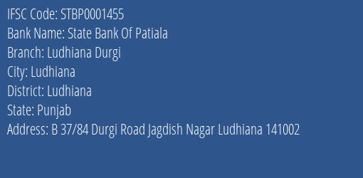 State Bank Of Patiala Ludhiana Durgi Branch Ludhiana IFSC Code STBP0001455