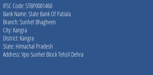 State Bank Of Patiala Sunhet Bhagheen Branch Kangra IFSC Code STBP0001460