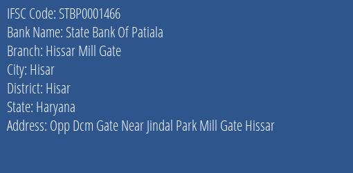 State Bank Of Patiala Hissar Mill Gate Branch Hisar IFSC Code STBP0001466