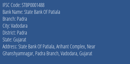 State Bank Of Patiala Padra Branch Padra IFSC Code STBP0001488