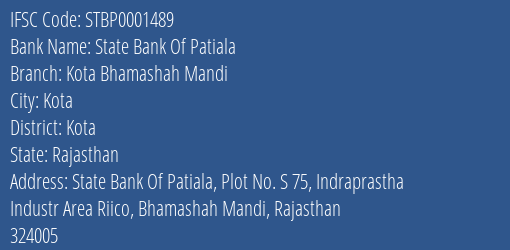 State Bank Of Patiala Kota Bhamashah Mandi Branch Kota IFSC Code STBP0001489