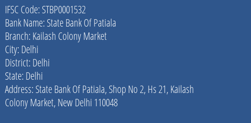State Bank Of Patiala Kailash Colony Market Branch, Branch Code 001532 & IFSC Code STBP0001532
