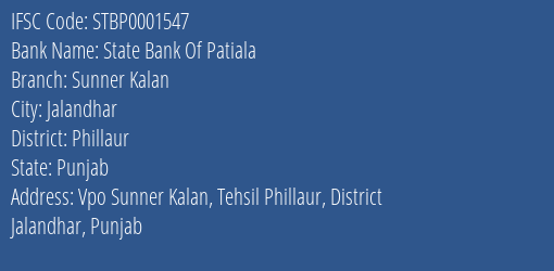 State Bank Of Patiala Sunner Kalan, Phillaur IFSC Code STBP0001547