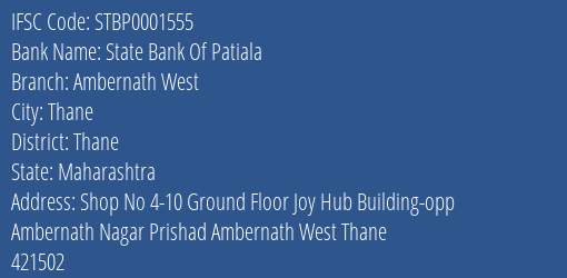State Bank Of Patiala Ambernath West Branch, Branch Code 001555 & IFSC Code STBP0001555