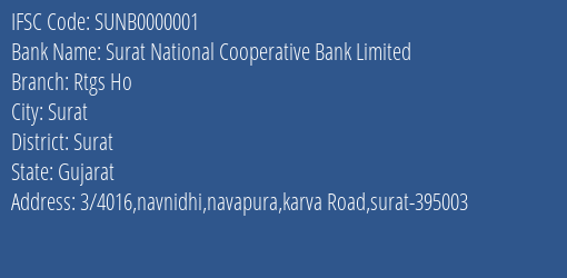 Surat National Cooperative Bank Limited Rtgs Ho Branch, Branch Code 000001 & IFSC Code SUNB0000001