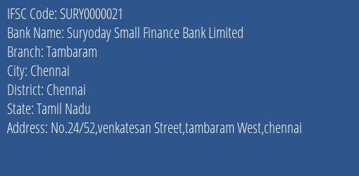 Suryoday Small Finance Bank Limited Tambaram Branch, Branch Code 000021 & IFSC Code SURY0000021