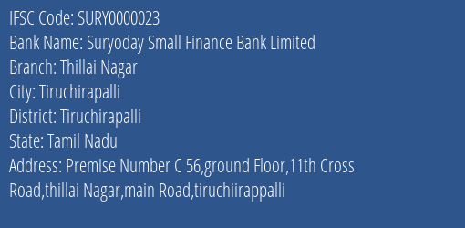 Suryoday Small Finance Bank Limited Thillai Nagar Branch, Branch Code 000023 & IFSC Code SURY0000023