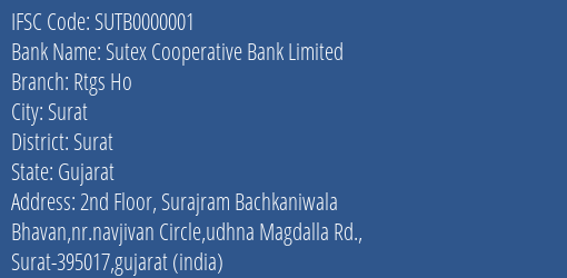 Sutex Cooperative Bank Limited Rtgs Ho Branch, Branch Code 000001 & IFSC Code SUTB0000001