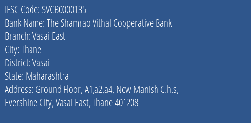 The Shamrao Vithal Cooperative Bank Vasai East Branch IFSC Code