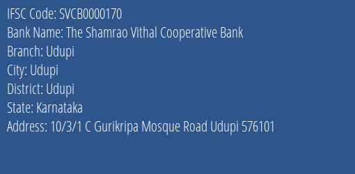 The Shamrao Vithal Cooperative Bank Udupi Branch, Branch Code 000170 & IFSC Code SVCB0000170