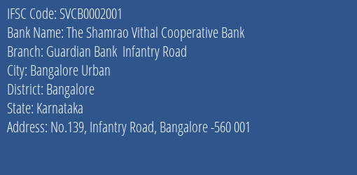 The Shamrao Vithal Cooperative Bank Guardian Bank Infantry Road Branch, Branch Code 002001 & IFSC Code SVCB0002001