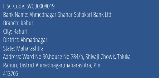 The Shamrao Vithal Cooperative Bank Ahmednagar Shahar Sah Bk Rahuri Branch, Branch Code 008019 & IFSC Code SVCB0008019