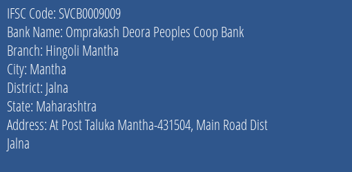 The Shamrao Vithal Cooperative Bank Omprakash Deora Peoples Coop Bk Hingoli Mantha Branch, Branch Code 009009 & IFSC Code SVCB0009009