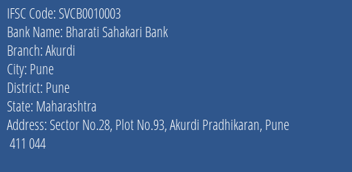 The Shamrao Vithal Cooperative Bank Bharati Sahakari Bank Akurdi Branch, Branch Code 010003 & IFSC Code SVCB0010003
