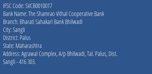 The Shamrao Vithal Cooperative Bank Bharati Sahakari Bank Bhilwadi Branch, Branch Code 010017 & IFSC Code SVCB0010017