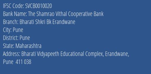 The Shamrao Vithal Cooperative Bank Bharati Shkri Bk Erandwane Branch, Branch Code 010020 & IFSC Code SVCB0010020