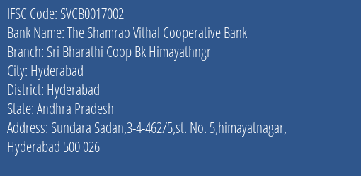 The Shamrao Vithal Cooperative Bank Sri Bharathi Coop Bk Himayathngr Branch, Branch Code 017002 & IFSC Code SVCB0017002