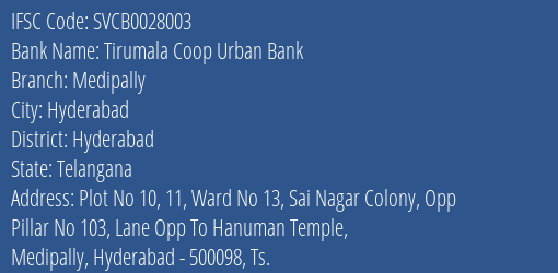 Tirumala Coop Urban Bank Medipally Branch, Branch Code 028003 & IFSC Code SVCB0028003